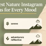 160+ Best Nature Instagram Captions for Every Mood