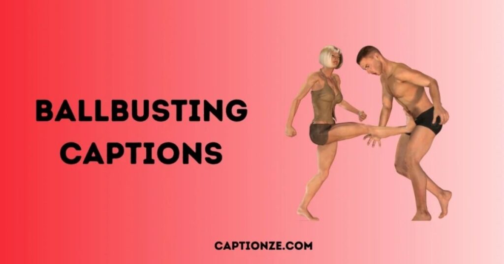 360+ Ballbusting Captions Sassy & Hilarious Roasts for Social Media