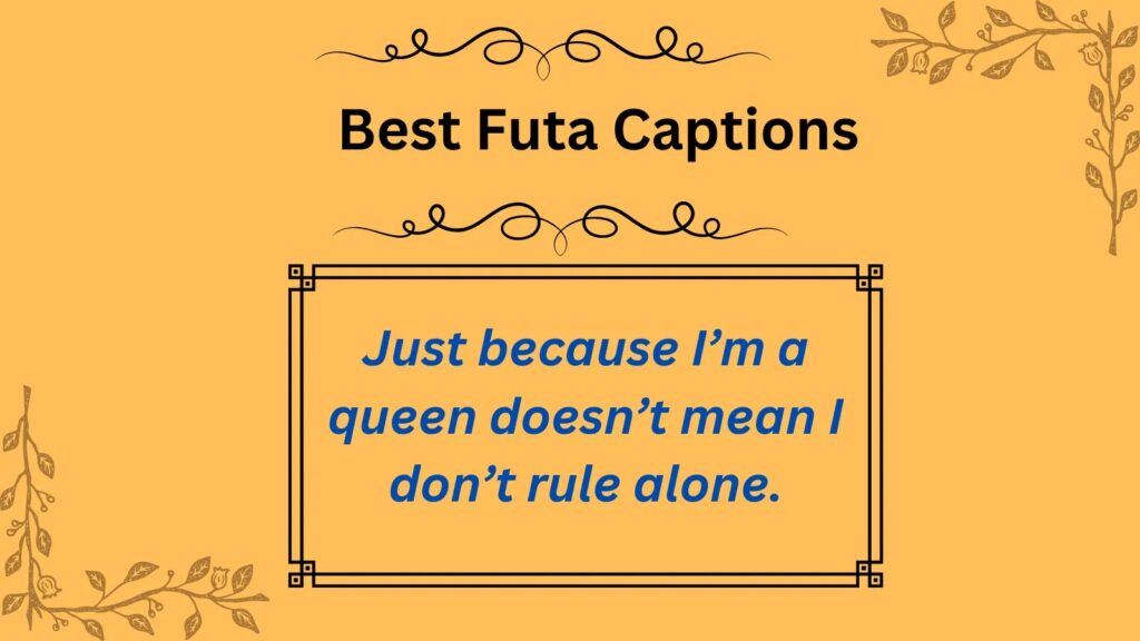 230+ Best Futa Captions for Social Media