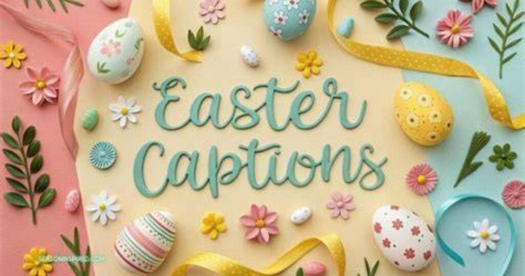 120+ Easter Captions for Instagram – Lemon and Kiwi Designs