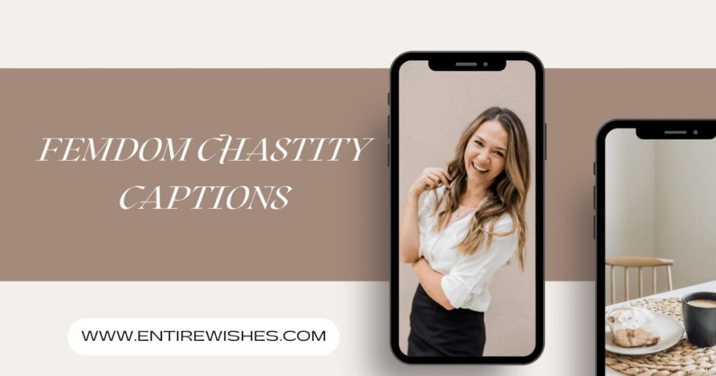 Chastity Captions: The Ultimate Collection for Every Dynamic