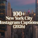 100+ New York City Instagram Captions(2026)