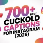 700+ Best Cuckold Captions for Instagram (2026)
