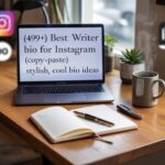 (499+) Best Writer Bio for Instagram (Copy-Paste) | Stylish, Cool Bio ideas