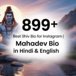 899+ Best Shiv Bio for Instagram | Mahadev Bio in Hindi & English