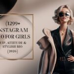 [1299+] Instagram Bio for Girls – VIP, Attitude & Stylish Bio (2026)
