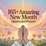 165+ Amazing New Month Quotes and Prayers