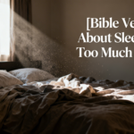 Bible Verses About Sleeping Too Much KJV