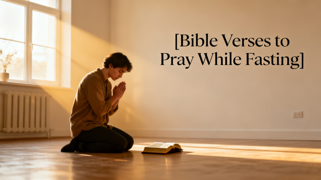 Bible Verses to Pray While Fasting