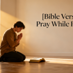 Bible Verses to Pray While Fasting