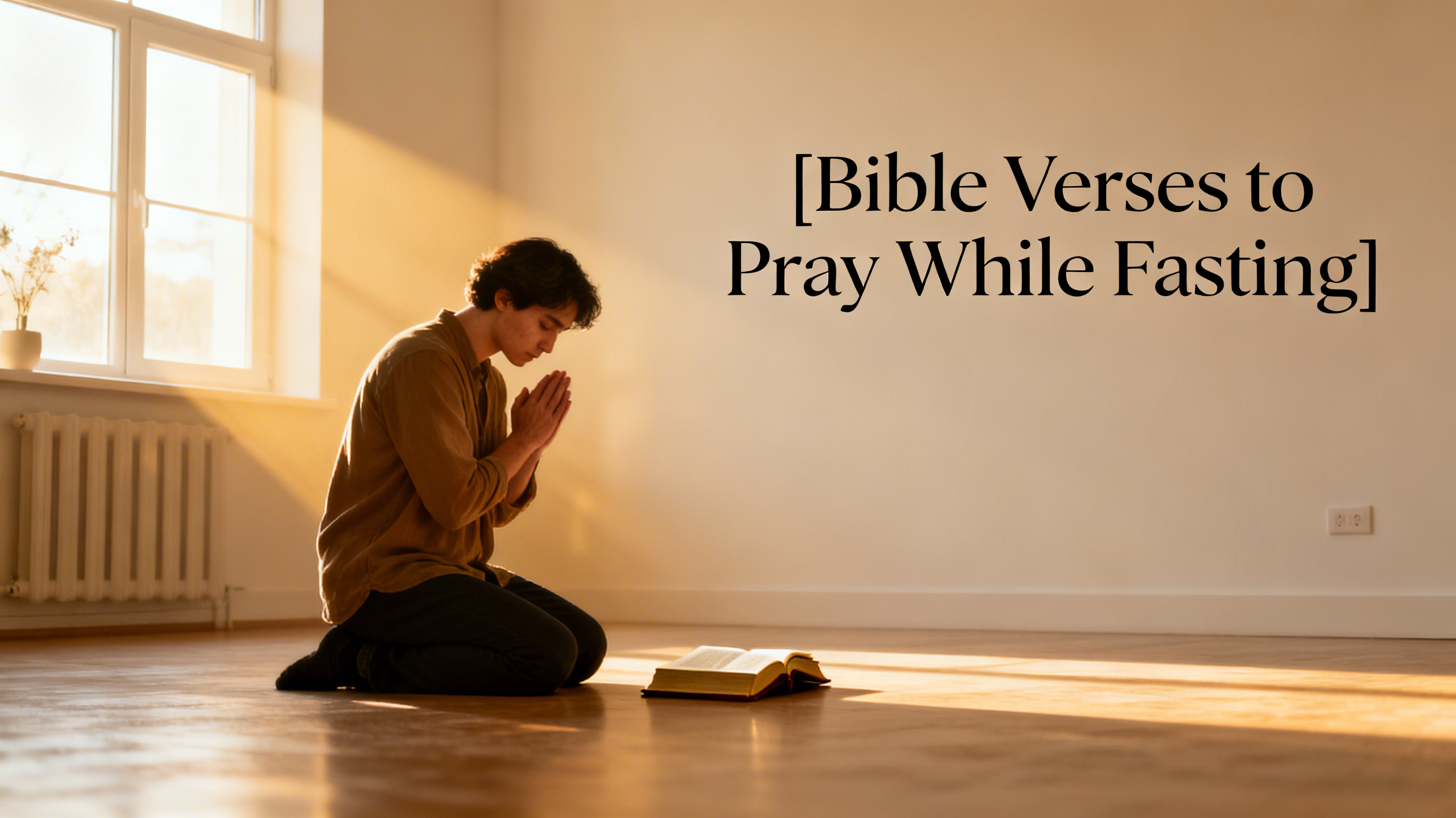 Bible Verses to Pray While Fasting