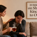 20 Bible Verses on Showing Kindness to Others