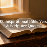 100 Inspirational Bible Verses & Scripture Quotes 