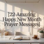 22 Amazing Happy New Month Prayer Messages